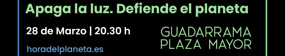 Guadarrama se une un a&ntilde;o m&aacute;s a la iniciativa de "La Hora del Planeta", el pr&oacute;ximo 28 de marzo
