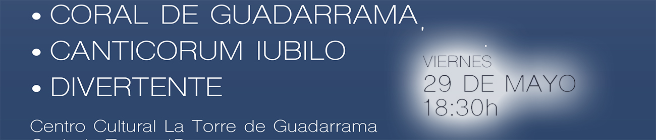 La Coral de Guadarrama celebra su reaparici&oacute;n con un concierto junto a Canticorum Iubilo y Divertente
