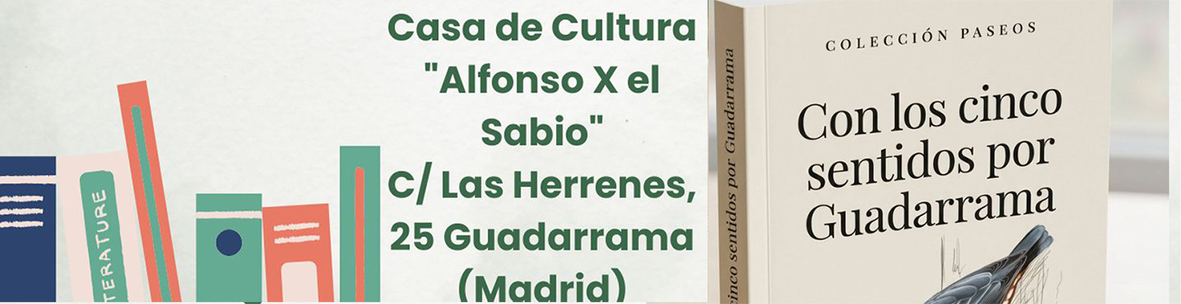 La periodista Mar&iacute;a Garc&iacute;a de la Fuente presenta su libro "Con los cinco sentidos por Guadarrama"