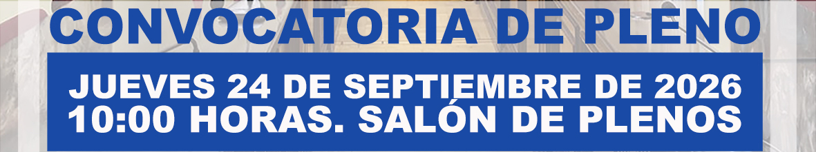 Ma&ntilde;ana jueves se celebra sesi&oacute;n ordinaria de Pleno correspondiente al mes de septiembre