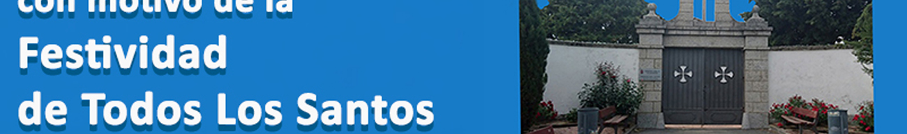 El cementerio municipal ampl&iacute;a su horario desde el lunes 19 de octubre por la festividad de Todos los Santos