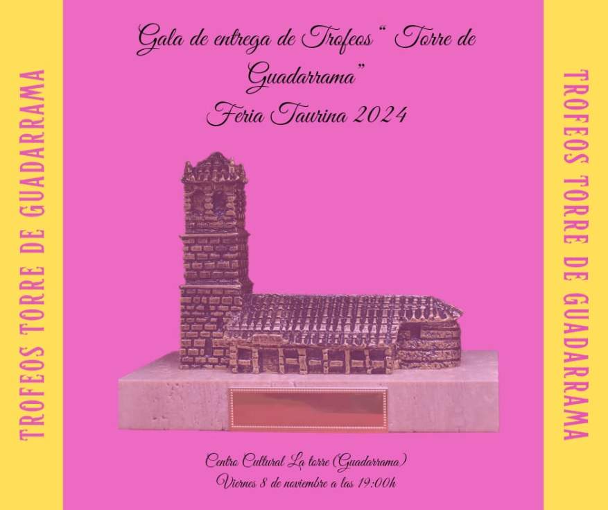 Entrea de los premios La Torre de Guadarrama de la Feria Taurina 2024