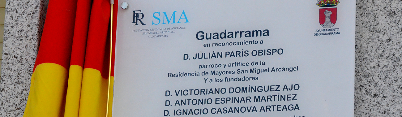Guadarrama rinde homenaje a los fundadores de la Residencia de Mayores San Miguel Arcángel